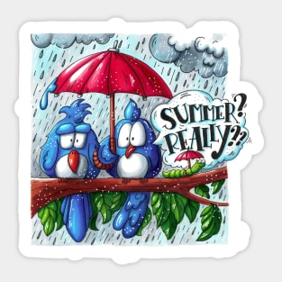 Summer? Really?? Sticker